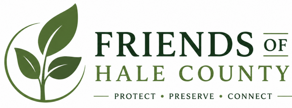 Friends of Hale County logo with a green leaf emblem and the words “Protect • Preserve • Connect.”