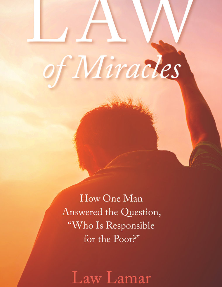 Cover of “Law of Miracles” by Law Lamar, asking who is responsible for the poor.